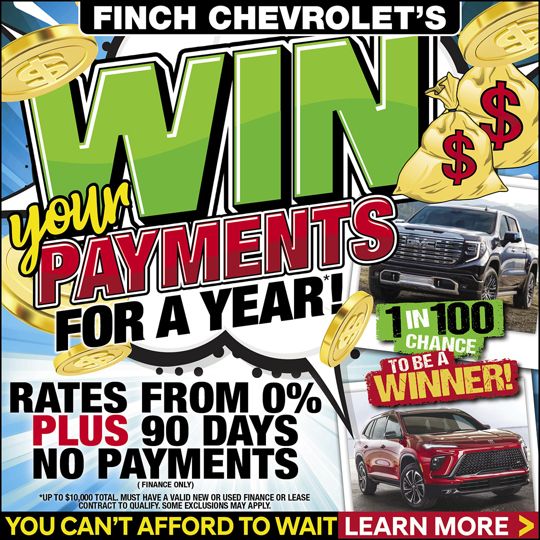 Finch Chevs Win your Payments for a Year event with amazing offers on new chevrolet cadillac buick and gmc vehicles