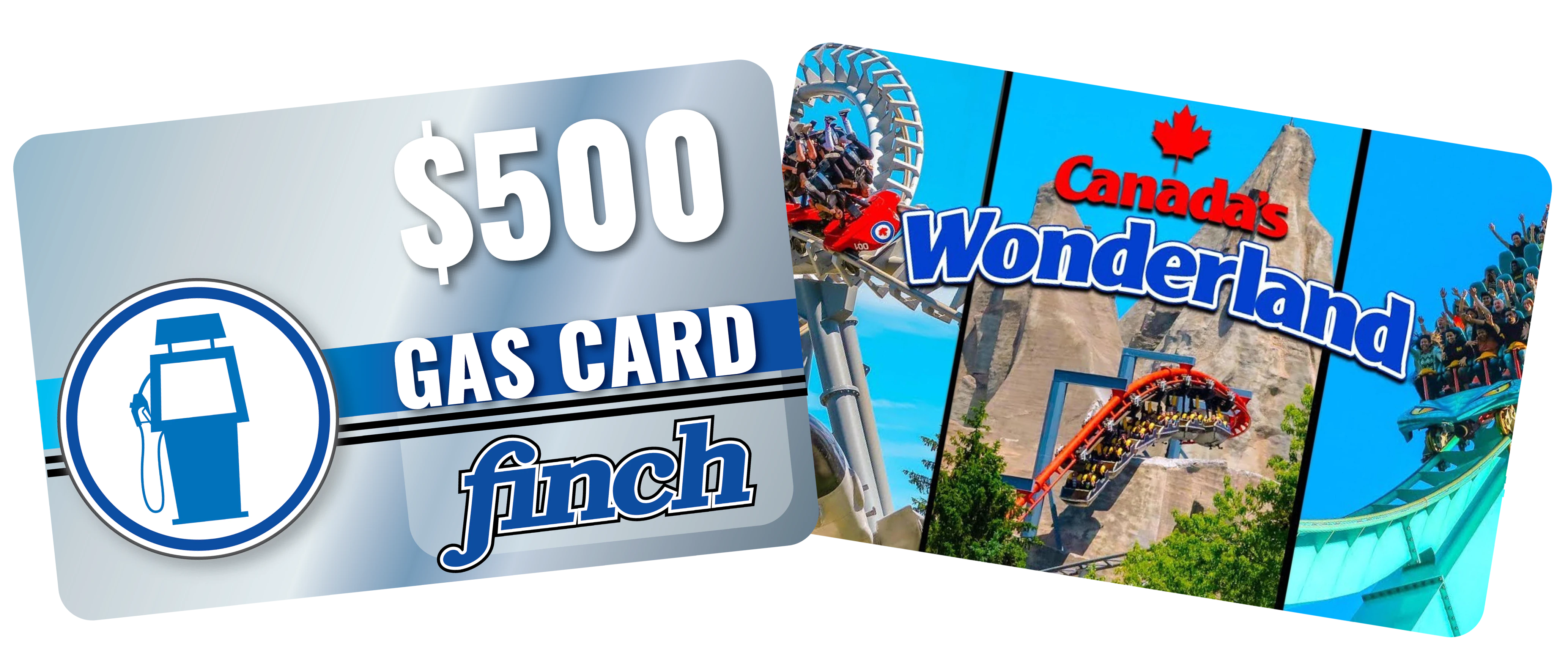 Prize of Canadas Wonderland road trip or $500 gas card